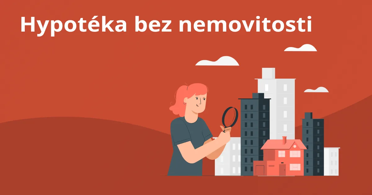 Hypotéka bez nemovitosti: Klíč k rychlému nákupu bydlení