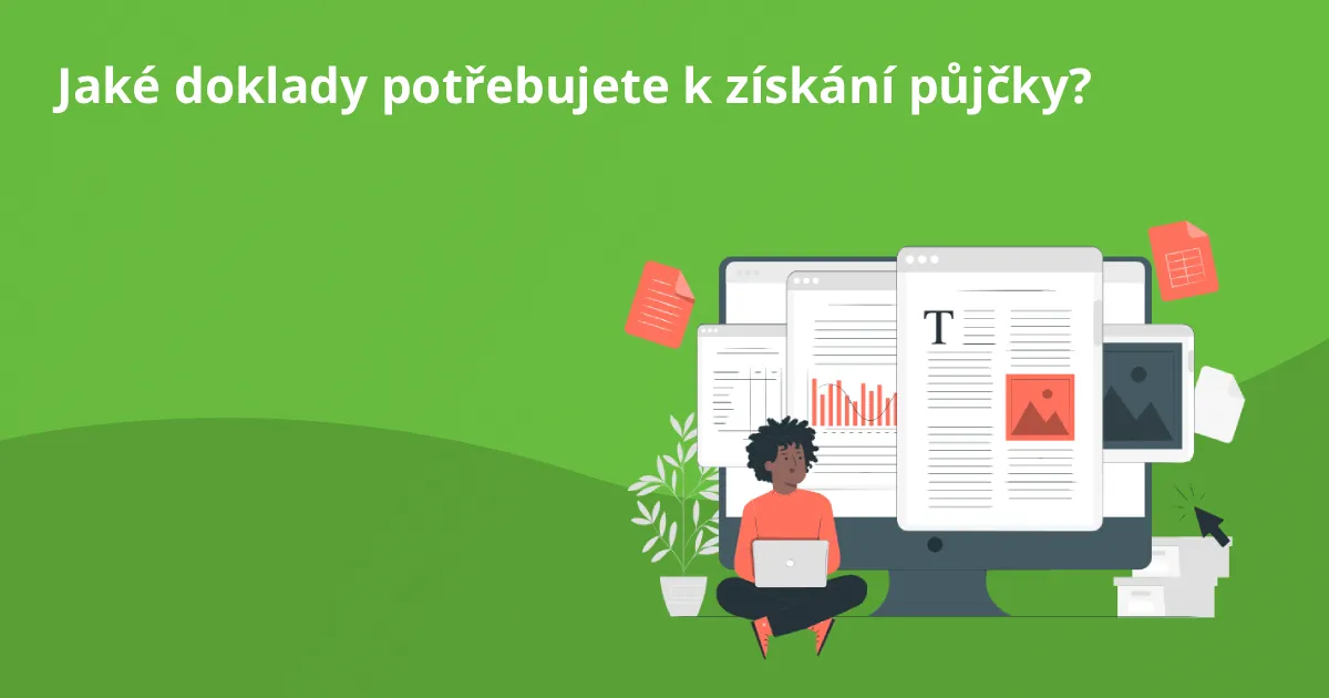 Jaké doklady potřebujete k získání půjčky? Praktický průvodce