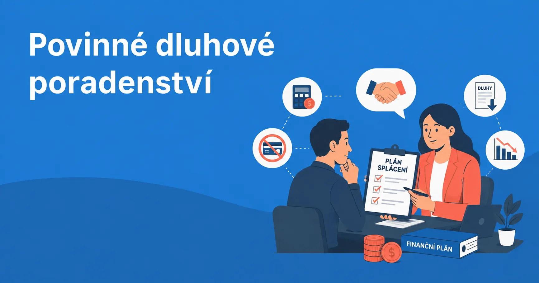 Povinné dluhové poradenství: poskytovatelé se budou muset naučit novou dovednost